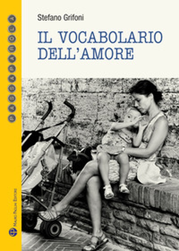 Il vocabolario dell'amore - Librerie.coop