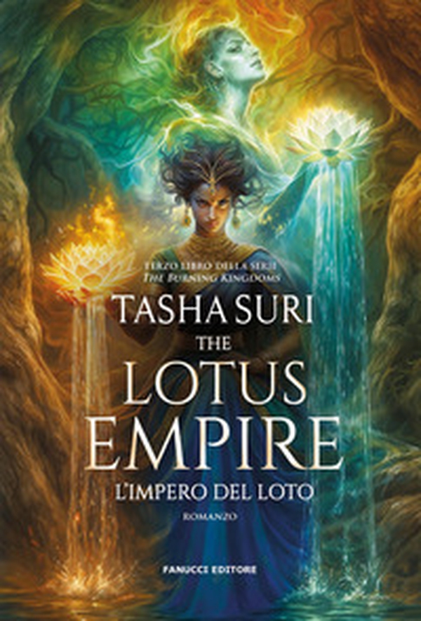 The Lotus Empire. L'impero del loto. The Burning Kingdoms - Vol. 3 - Librerie.coop