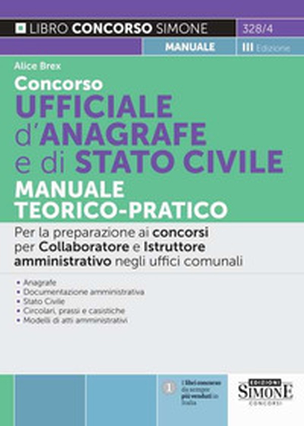 Concorso ufficiale d'anagrafe e di Stato civile. Manuale teorico-pratico. Per la preparazione ai concorsi per collaboratore e istruttore amministrativo negli uffici comunali - Librerie.coop Concorso ufficiale d'anagrafe e di Stato civile. Manuale teorico-pratico. Per la preparazione ai concorsi per collaboratore e istruttore amministrativo negli uffici comunali - Librerie.coop