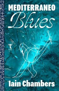 Mediterraneo blues - Librerie.coop