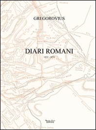 Diari romani. 1852-1874 - Librerie.coop