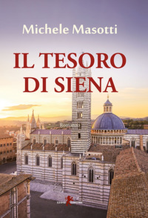 Il tesoro di Siena - Librerie.coop Il tesoro di Siena - Librerie.coop