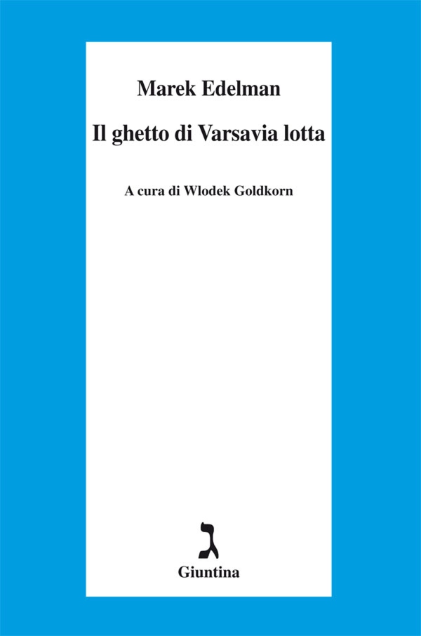 Il ghetto di Varsavia lotta - Librerie.coop
