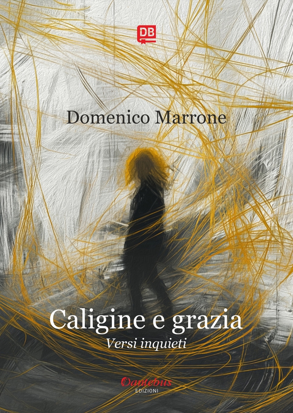 Caligine e grazia - Librerie.coop Caligine e grazia - Librerie.coop