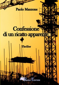 Confessione di un ricatto apparente - Librerie.coop