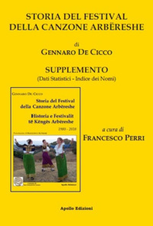 Storia del Festival della canzone arbëreshe. Supplemento (Dati statistici, Indice dei nomi) - Librerie.coop Storia del Festival della canzone arbëreshe. Supplemento (Dati statistici, Indice dei nomi) - Librerie.coop