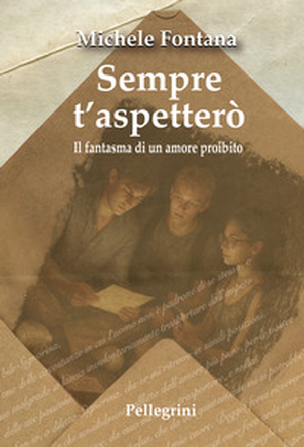 Sempre s'aspetterò. Il fantasma di un amore proibito - Librerie.coop Sempre s'aspetterò. Il fantasma di un amore proibito - Librerie.coop