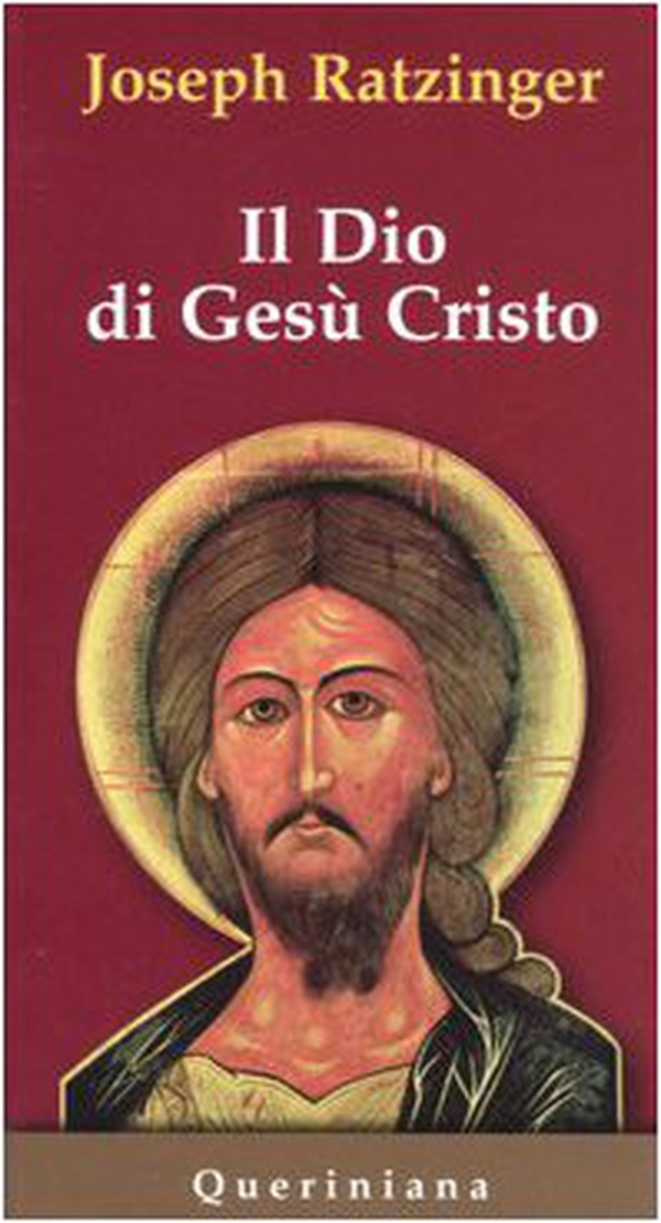 Il Dio di Gesù Cristo. Meditazioni sul Dio uno e trino - Librerie.coop Il Dio di Gesù Cristo. Meditazioni sul Dio uno e trino - Librerie.coop