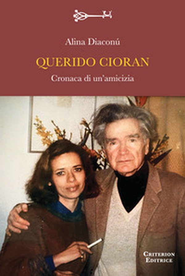 Querido Cioran. Cronaca di un'amicizia - Librerie.coop Querido Cioran. Cronaca di un'amicizia - Librerie.coop