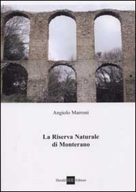 La riserva naturale di Monterano - Librerie.coop