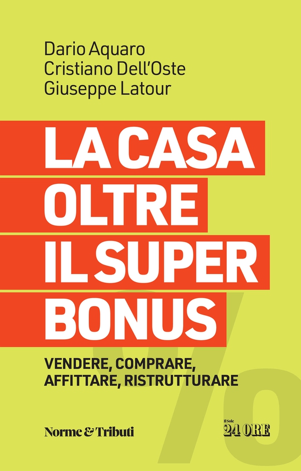 La casa oltre il superbonus - Librerie.coop La casa oltre il superbonus - Librerie.coop
