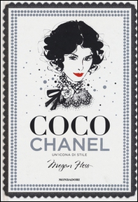 Coco Chanel. Un'icona di stile - Librerie.coop Coco Chanel. Un'icona di stile - Librerie.coop