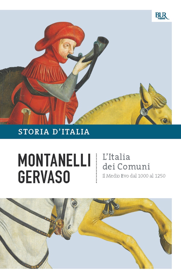 L'Italia dei comuni - Il Medio Evo dal 1000 al 1250 - Librerie.coop L'Italia dei comuni - Il Medio Evo dal 1000 al 1250 - Librerie.coop