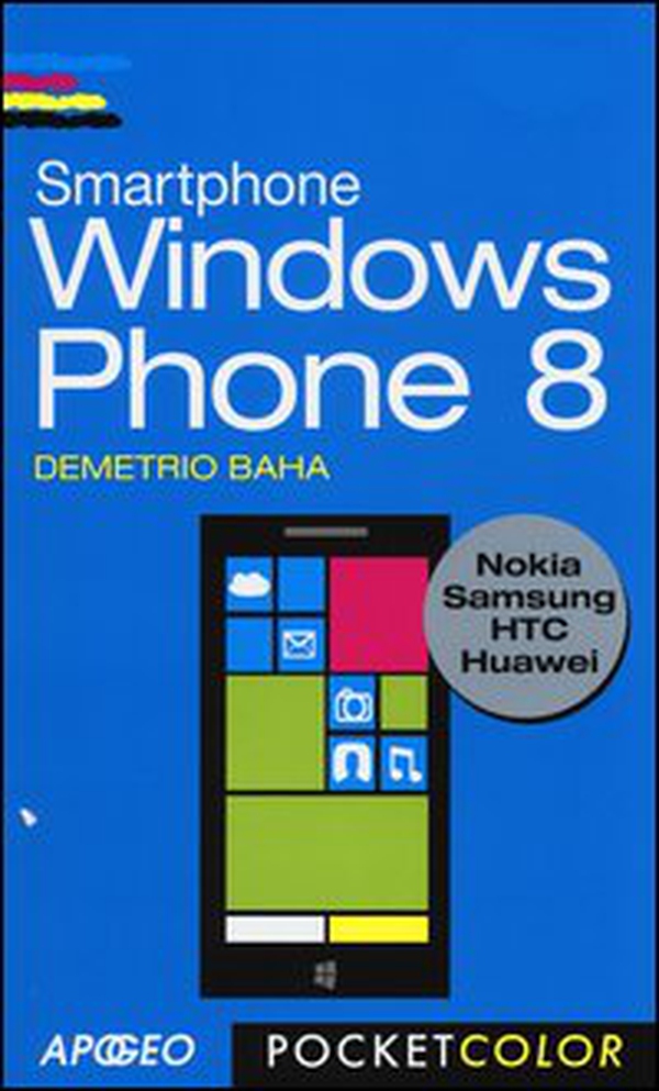Smartphone Windows Phone 8 - Librerie.coop Smartphone Windows Phone 8 - Librerie.coop