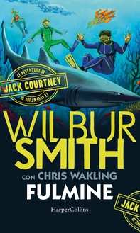 Le avventure di Jack Courtney. Fulmine - Librerie.coop Le avventure di Jack Courtney. Fulmine - Librerie.coop