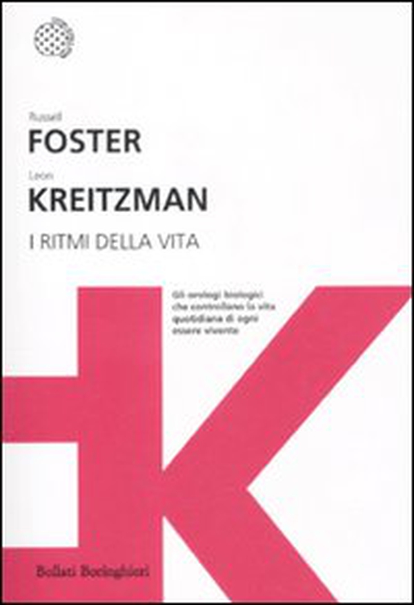I ritmi della vita. Gli orologi biologici che controllano la vita quotidiana di ogni essere vivente - Librerie.coop I ritmi della vita. Gli orologi biologici che controllano la vita quotidiana di ogni essere vivente - Librerie.coop