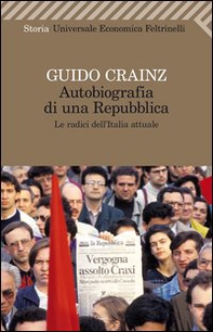Autobiografia di una repubblica. Le radici dell'Italia attuale - Librerie.coop Autobiografia di una repubblica. Le radici dell'Italia attuale - Librerie.coop