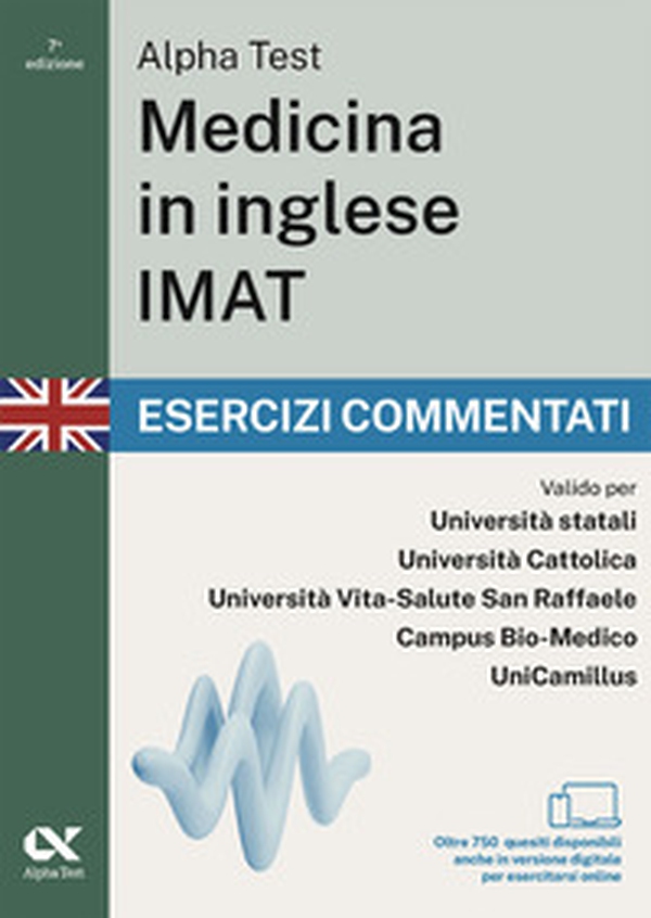 Alpha Test. Medicina in inglese IMAT 2026-2027. Esercizi commentati. Per test di ammissione universitari - Librerie.coop