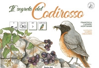 Il segreto del Codirosso. Ediz. ad alta leggibilità - Librerie.coop Il segreto del Codirosso. Ediz. ad alta leggibilità - Librerie.coop