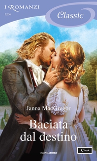 Baciata dal destino (I Romanzi Classic) - Librerie.coop Baciata dal destino (I Romanzi Classic) - Librerie.coop