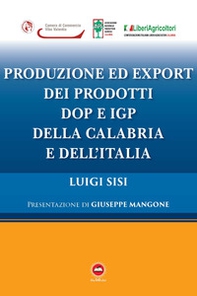Produzione ed export dei prodotti DOP e IGP della Calabria e dell'Italia - Librerie.coop Produzione ed export dei prodotti DOP e IGP della Calabria e dell'Italia - Librerie.coop