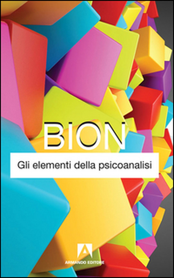 Gli elementi della psicoanalisi - Librerie.coop Gli elementi della psicoanalisi - Librerie.coop