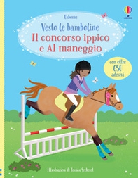 Il concorso ippico-Al maneggio. Con adesivi - Librerie.coop Il concorso ippico-Al maneggio. Con adesivi - Librerie.coop