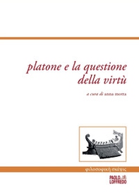 Platone e la questione della virtù - Librerie.coop