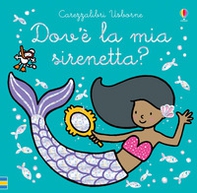 Dov'è la mia sirenetta? - Librerie.coop Dov'è la mia sirenetta? - Librerie.coop