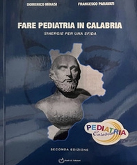 Fare pediatria in Calabria. Sinergie per una sfida - Librerie.coop