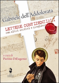 Lettere confidenziali. Con altri scritti e preghiere - Librerie.coop