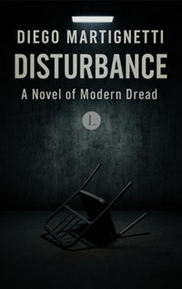 Disturbance. A novel of modern dread - Librerie.coop Disturbance. A novel of modern dread - Librerie.coop