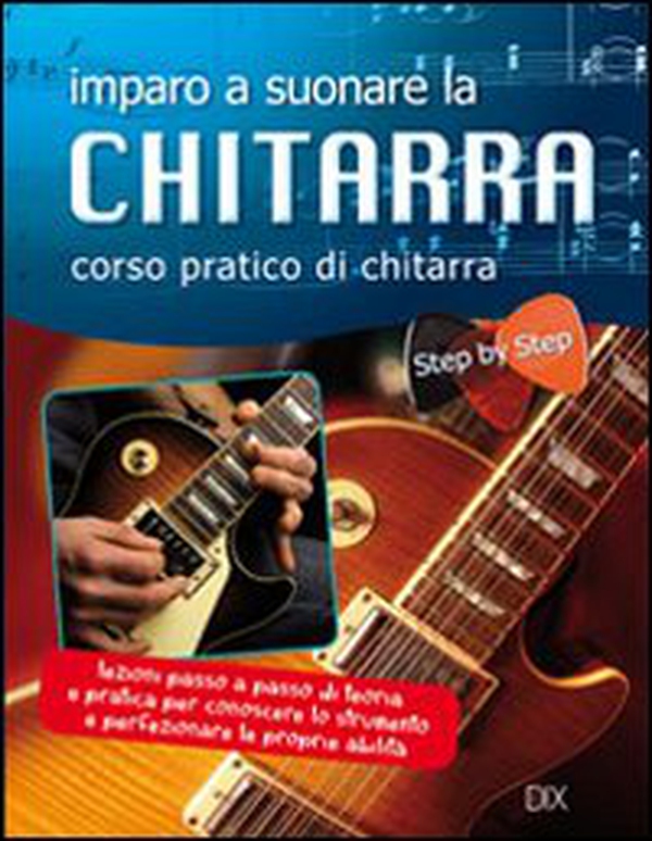 Imparo a suonare la chitarra - Librerie.coop Imparo a suonare la chitarra - Librerie.coop