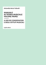 Manuale di teoria musicale. A uso dei conservatori e degli istituti musicali - Librerie.coop Manuale di teoria musicale. A uso dei conservatori e degli istituti musicali - Librerie.coop