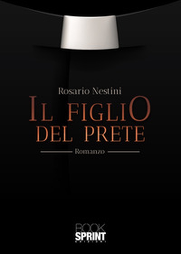 Il figlio del prete - Librerie.coop Il figlio del prete - Librerie.coop