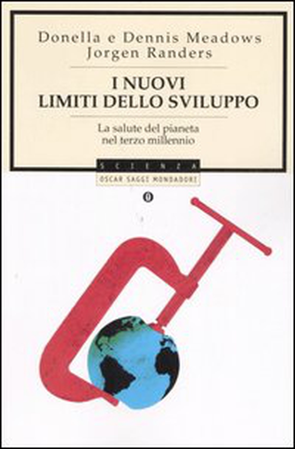I nuovi limiti dello sviluppo. La salute del pianeta nel terzo millennio - Librerie.coop I nuovi limiti dello sviluppo. La salute del pianeta nel terzo millennio - Librerie.coop