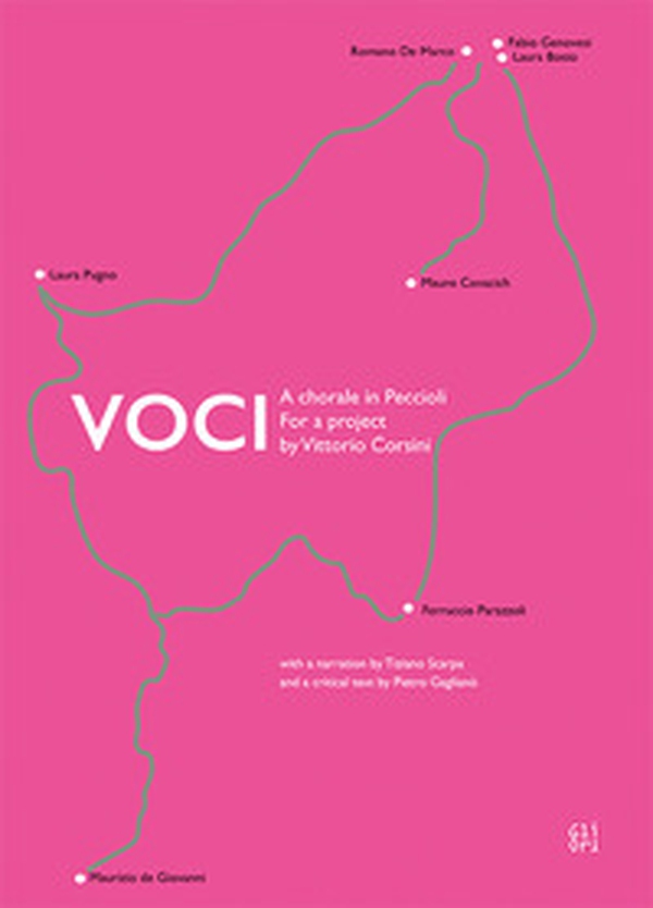 Voci. A chorale in Peccioli for a project by Vittorio Corsini - Librerie.coop Voci. A chorale in Peccioli for a project by Vittorio Corsini - Librerie.coop