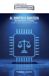 AI, diritto e giustizia. Dall'AI Act alla L. n. 132/2025 - Librerie.coop