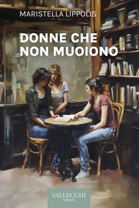 Donne che non muoiono - Librerie.coop