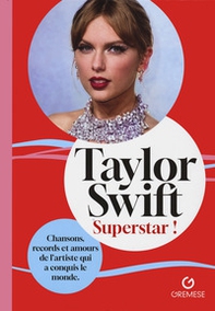 Taylor Swift. Superstar! - Librerie.coop