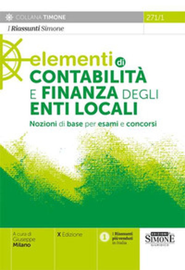 Elementi di contabilità e finanza degli enti locali. Nozioni di base per esami e concorsi - Librerie.coop Elementi di contabilità e finanza degli enti locali. Nozioni di base per esami e concorsi - Librerie.coop