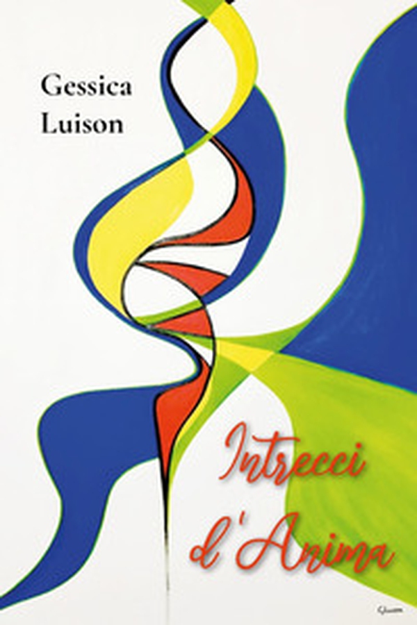 Intrecci d'anima - Librerie.coop Intrecci d'anima - Librerie.coop