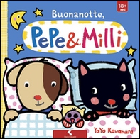 Buonanotte. Pepe & Milli - Librerie.coop Buonanotte. Pepe & Milli - Librerie.coop