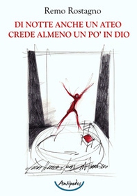 Di notte anche un ateo crede almeno un po' in Dio - Librerie.coop Di notte anche un ateo crede almeno un po' in Dio - Librerie.coop
