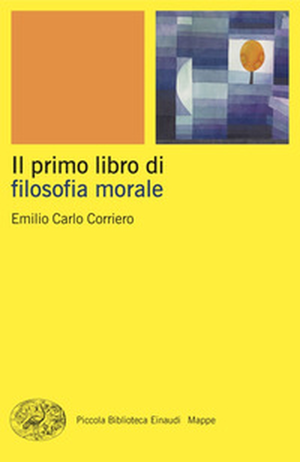 Il primo libro di filosofia morale - Librerie.coop Il primo libro di filosofia morale - Librerie.coop