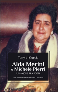 Alda Merini e Michele Pierri. Un amore tra poeti - Librerie.coop Alda Merini e Michele Pierri. Un amore tra poeti - Librerie.coop