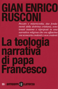 La teologia narrativa di papa Francesco - Librerie.coop
