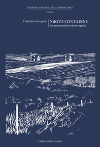 Nuove contadine. Tra emancipazione e riforma agraria - Librerie.coop