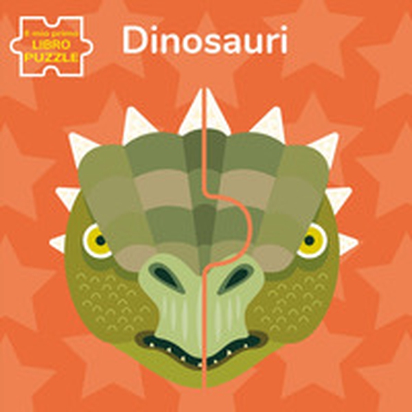 Dinosauri. Il mio primo libro puzzle - Librerie.coop Dinosauri. Il mio primo libro puzzle - Librerie.coop