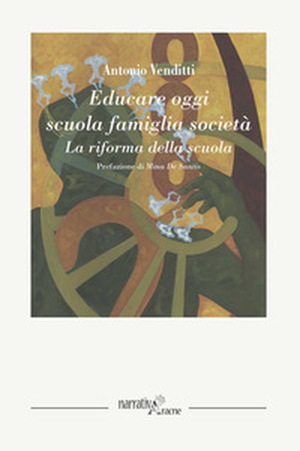 Educare oggi: scuola famiglia società. La riforma della scuola - Librerie.coop Educare oggi: scuola famiglia società. La riforma della scuola - Librerie.coop